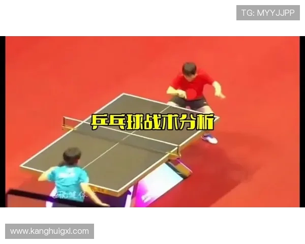 南京乒乓球队的战术解析与技术控制深度剖析